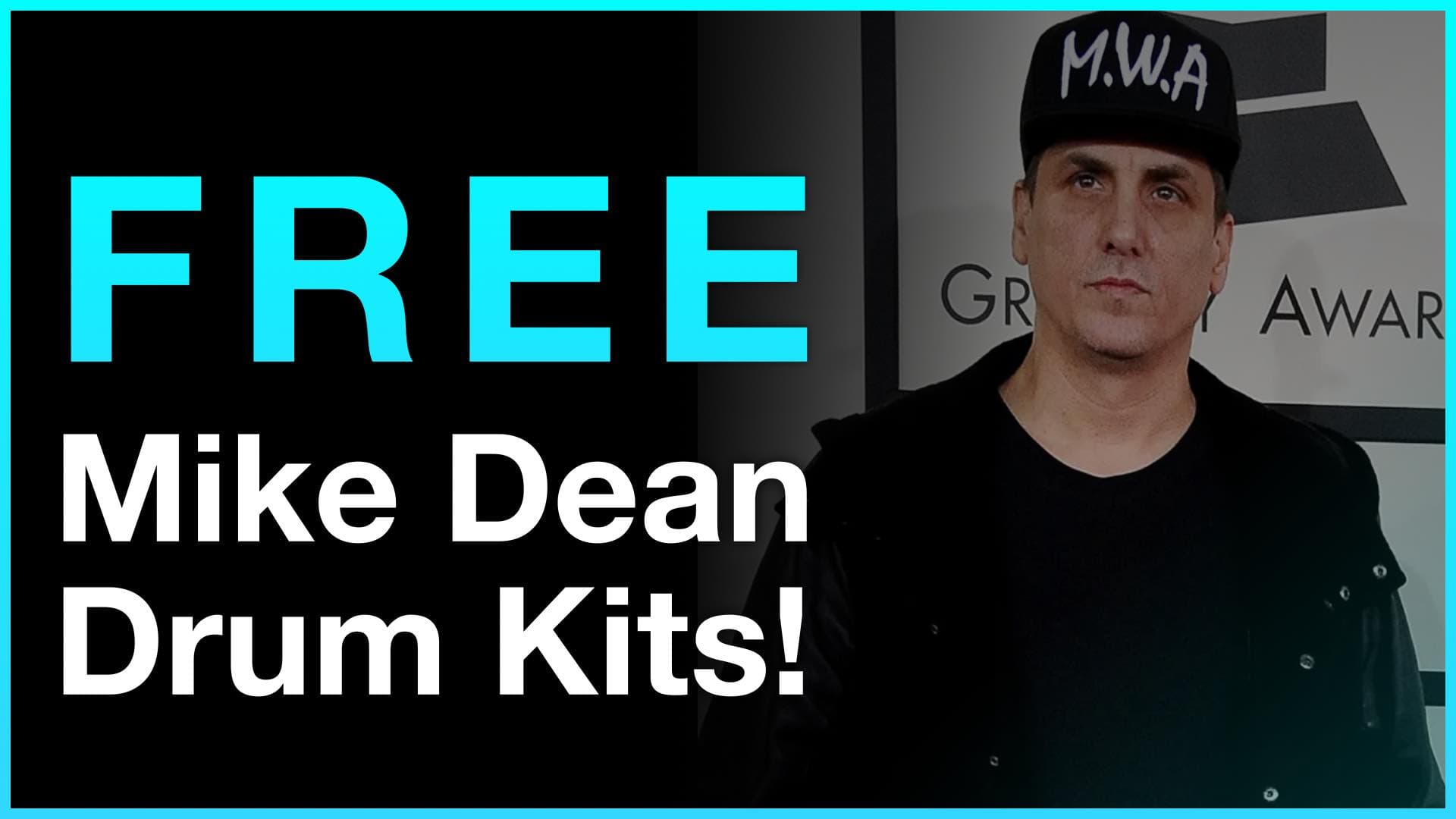 Free Mike Dean Drum Kits banner featuring the producer at the Grammy Awards in an MWA cap