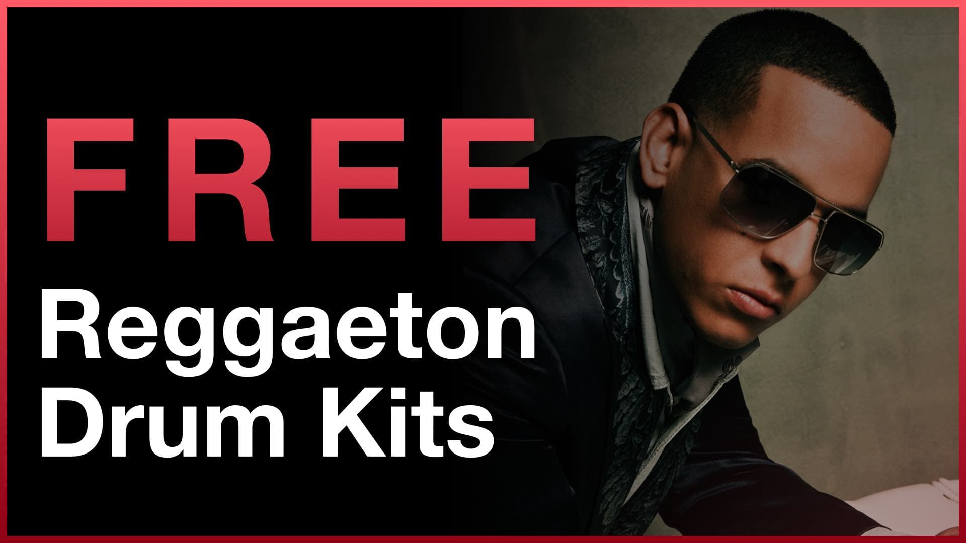 Free Reggaeton Drum Kits banner featuring a portrait of Daddy Yankee